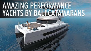 Top 5 Performance Yachts by Bali Catamarans | Price & Features