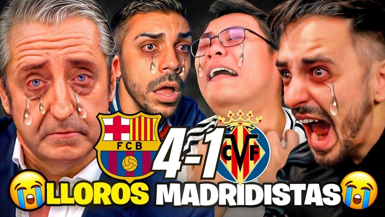 😂LOS MEJORES LLOROS MADRIDISTAS al FC BARCELONA 4-1 VILLARREAL