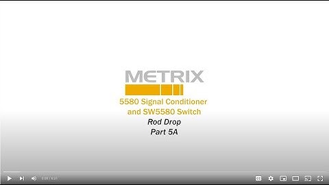 Metrix - Rod Drop Measurement with 5580 & SW5580 - Part 5A