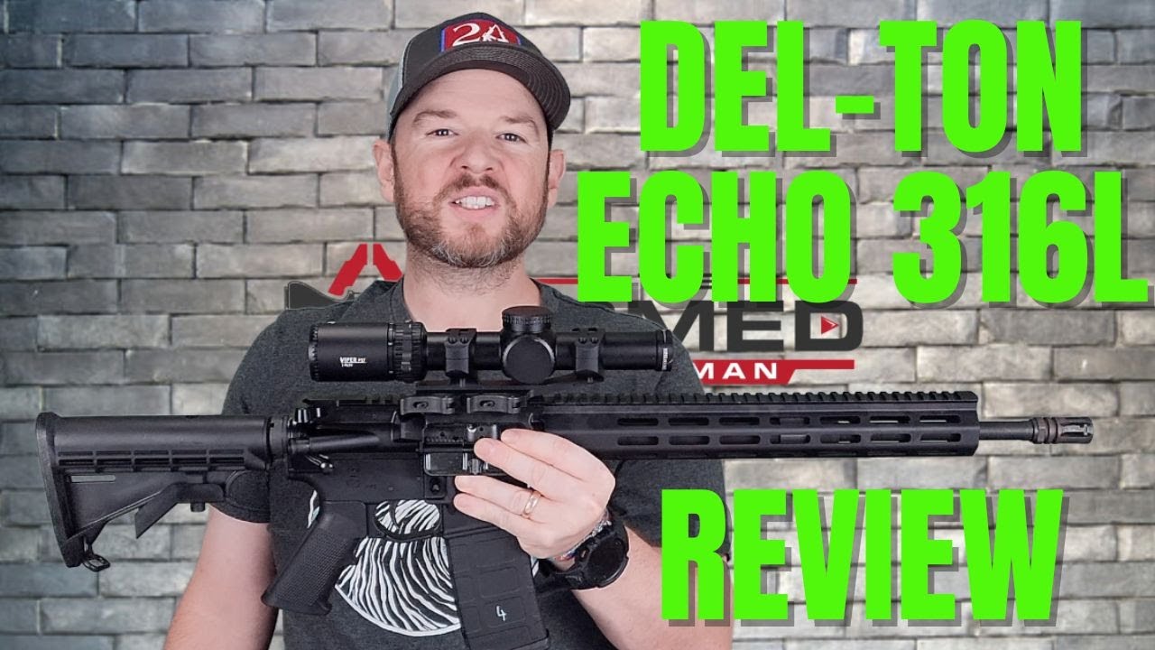 Обзор Del-Ton Echo 316L | Еще один очень хороший бюджетный AR15!
