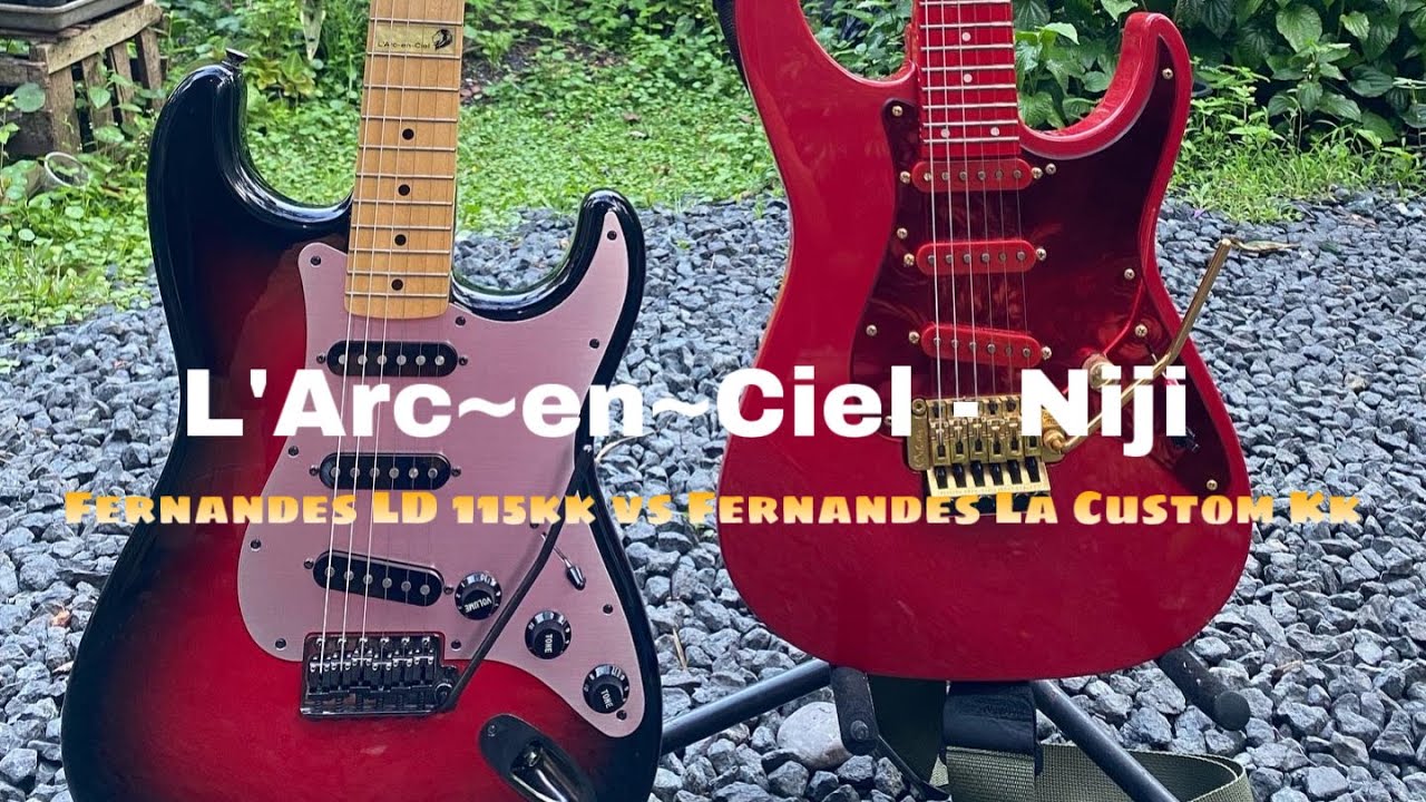 L'Arc~en~Ciel - Niji #ラルク #larcenciel #ギター FERNANDES LA CUSTOM KK VS  FERNANDES LD 115KK #fernandes