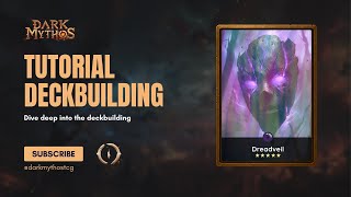 Dark Mythos Tutorial: Deep Dive Deckbuilding