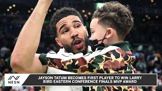 Celtics Jayson Tatum Wins Larry Bird Eastern Conference Finals Mvp