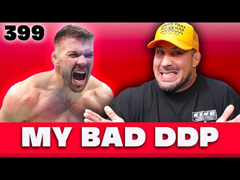 My Bad DDP! | UFC 305 Du Plessis vs Adesanya Recap | Episode 399