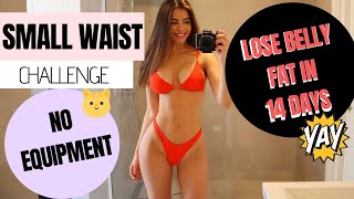 SMALLER WAIST and LOSE BELLY FAT in 14 Days | Home Workout