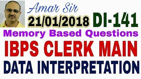 Data Interpretation Questions-141 IBPS CLERK MAIN 2018 Memory based