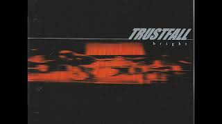 Trustfall - Bright (Full Album) Net Worth