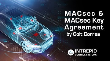 MACsec & MACsec Key Agreement (MKA) by Colt Correa Author - Automotive Ethernet - Definitive Guide