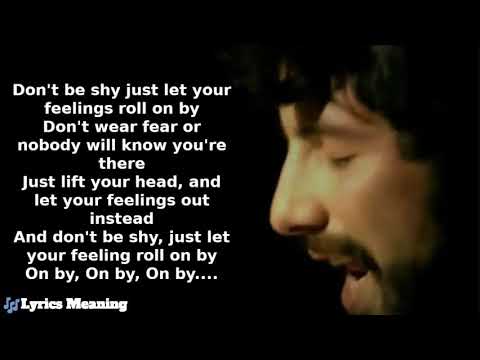 Cat Stevens Don T Be Shy Lyrics Meaning Youtube Cat Stevens Don T Be Shy Lyrics Meaning Youtube