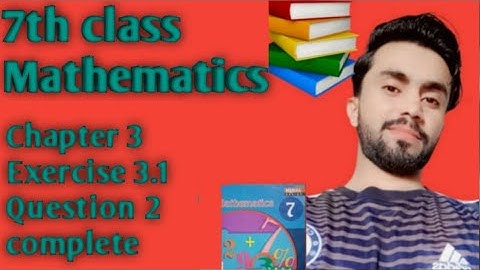 7th exercise 3.1 Q.No 2 complete,7th class unit 3 decimal,class 7th math unit 3 exercise 3.1