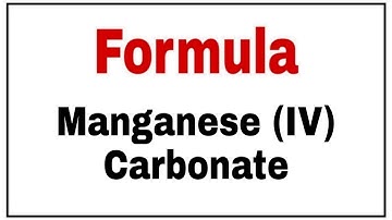 How to write chemical formula for Manganese Carbonate