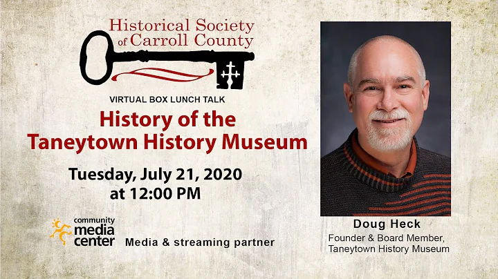 Box Lunch Talk: History of the Taneytown History M...