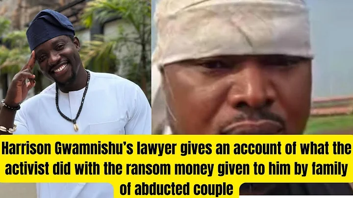 Harrison Gwamnishu’s lawyer gives an account of what the activist did with the money 