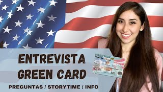 ENTREVISTA PARA LA RESIDENCIA 2021/  GREEN CARD / Mi experiencia, storytime