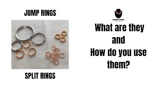 Jump Rings and Split Rings:   What are they and How to Use them?