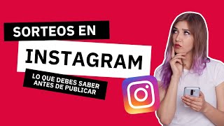 5 cosas que debes saber antes hacer un SORTEO en INSTAGRAM