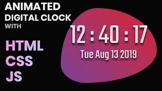 #3 Create an Animated Digital Clock with HTML, CSS and JavaScript screenshot 1