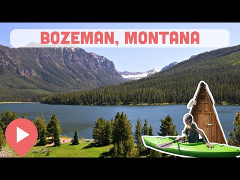 Best Things to Do in Bozeman, Montana