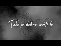 Dražen Zečić - Tako je dobro sresti te (Official lyric video)