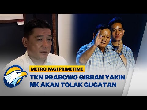 TKN Prabowo Gibran Optimis MK Tolak Gugatan Sengketa Pilpres 2024