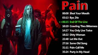 🔥Pain Best Songs 🔥🔥🔥Pain Top Hits🔥