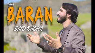 Pashto New Hit Song 2022 | Baran | Said Kareem Bacha | New Pashto HD video | Afghani Music Resimi