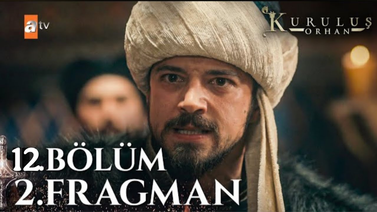 Kurulus Orhan episode 12 trailer 2 