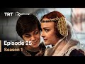 Resurrection Ertugrul Season 1 Episode 25 