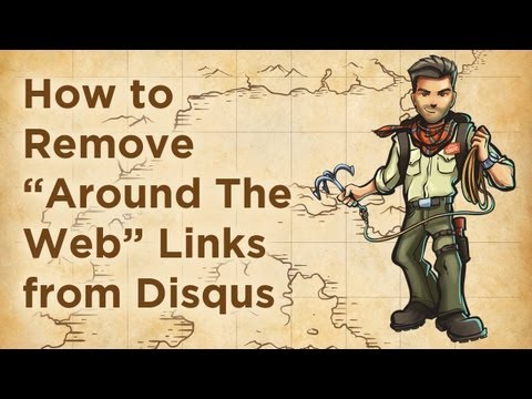 How to Remove Disqus's Around the Web Links