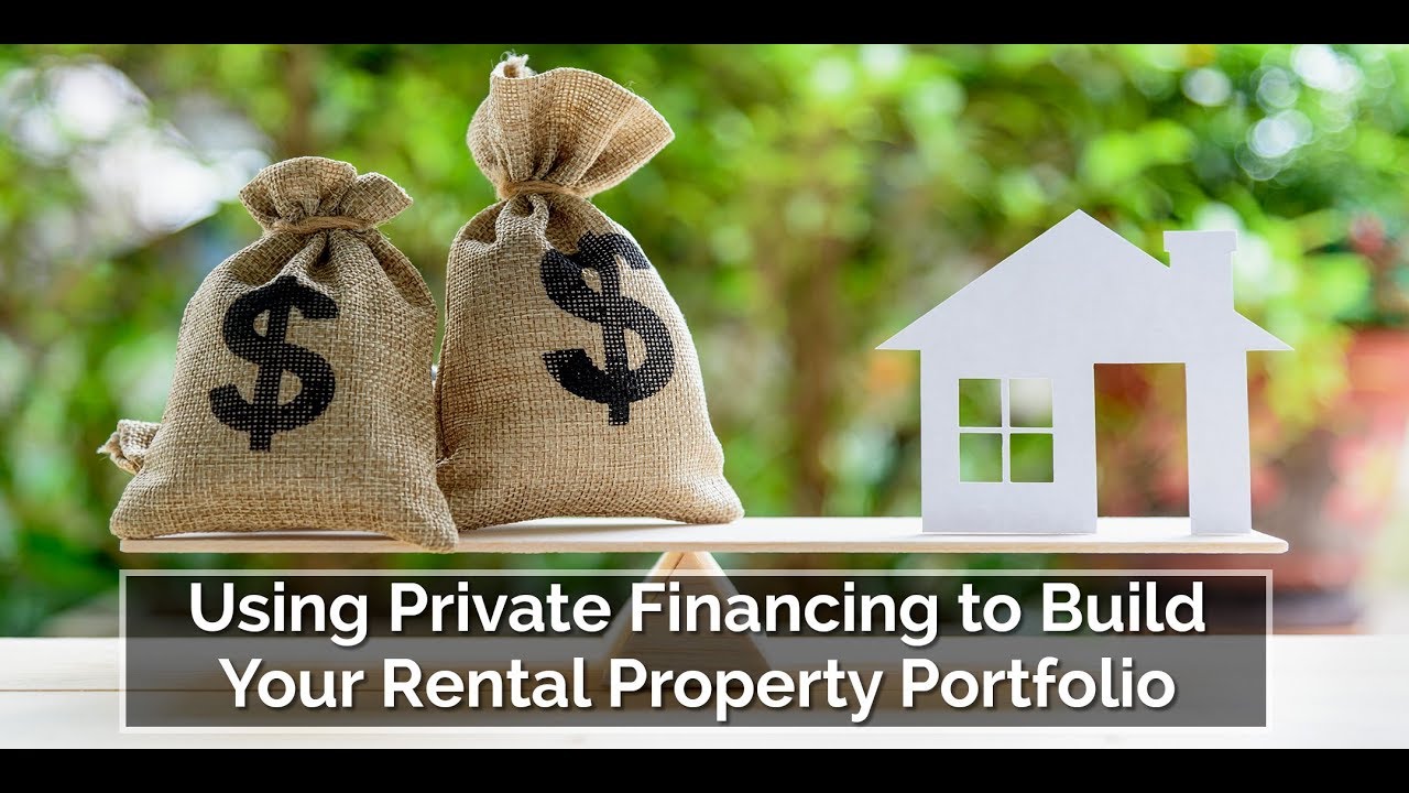 Using Private Financing to Build Your Rental Property Portfolio - YouTube