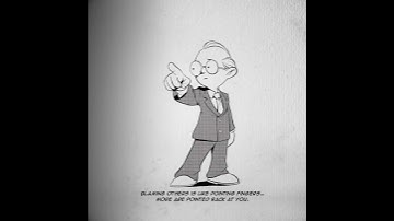 Animated Thought on Blaming Others