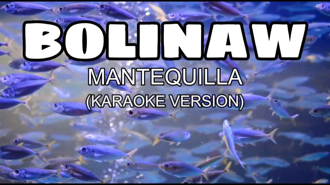 Bolinaw - Mantequilla (KARAOKE)