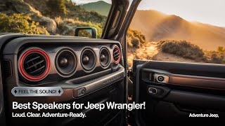 Best Speakers For Jeep Wrangler | Best Jeep Wrangler Sound System | Best Jeep Speaker Upgrade