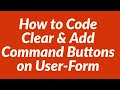How to Code Clear and Add Command Buttons
