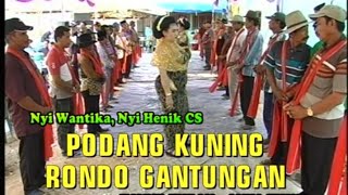 PODANG KUNING ~ RONDO GANTUNGAN ‼Tayub Tuban Nyi Wantika & Nyi Henik