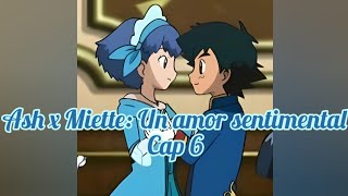 Ash X Miette Un Amor Sentimental Capitulo 6 Ustedes Son Pareja?