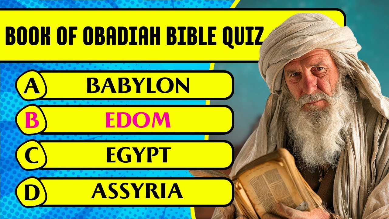 Book of Obadiah Bible Quiz & Trivia (30 Hardest Questions & Answers to ...