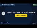 NCERT Class 8 Maths-I Ch-2 | Events of Order 10⁵ & 10⁶ Seconds | Powers of 10