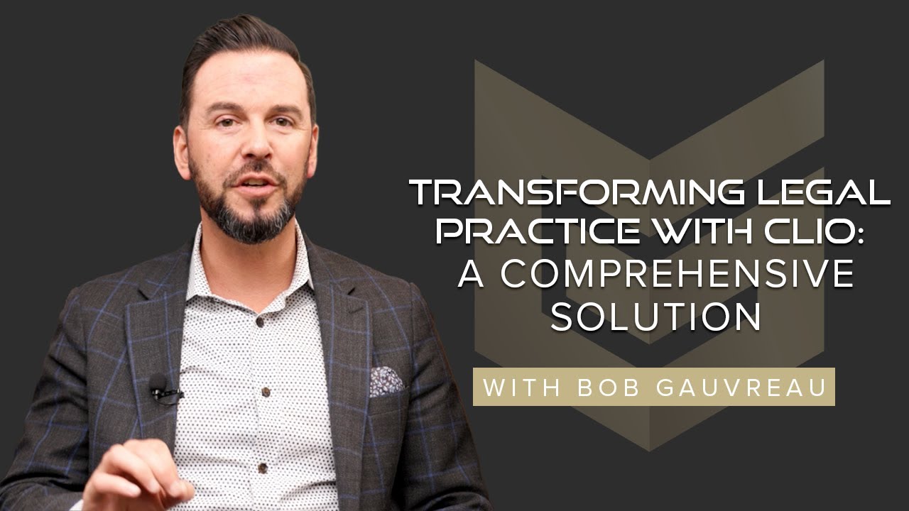 Transforming Legal Practice with Clio: A Comprehensive Solution