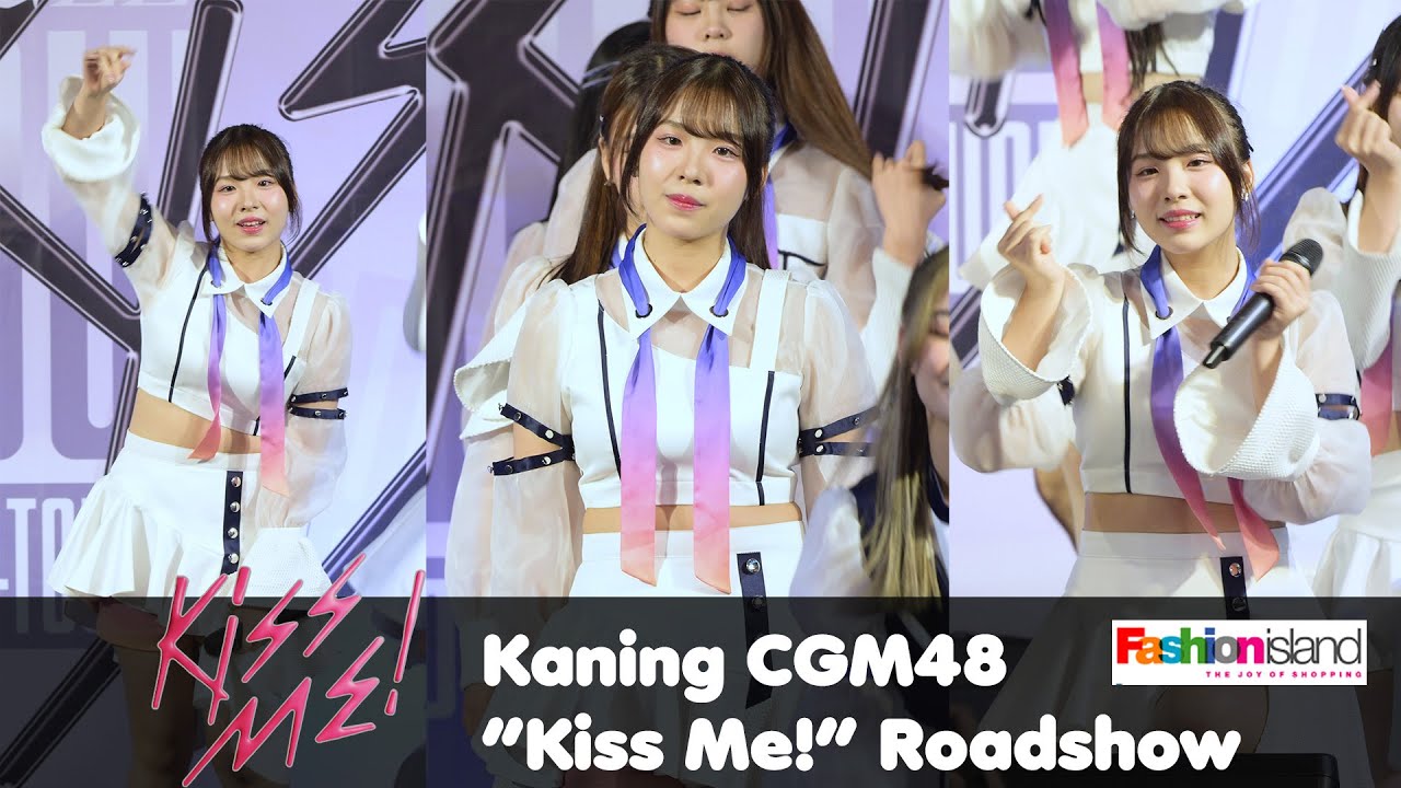 Kaning CGM48 - Kiss Me! @ Fashion Island 240302