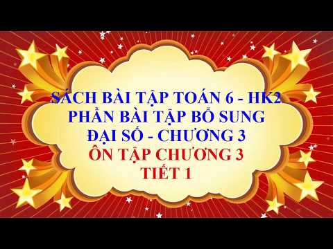 Video Toán học lớp 6 - SBT - Bài tập bổ sung - Ôn tập chương... - YouTube