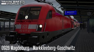 Famous 0926 Magdeburg - Markkleeberg-Gaschwitz - Rapid Transit - BR 182 - Train Sim World 2 Wealth