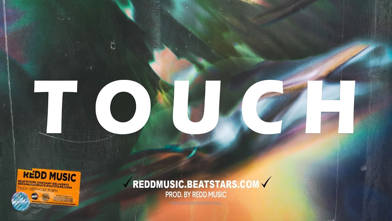Deep House Type Beat 2019 x House Type Beat x Pop x Edm Electronic Club Instrumental "Touch"