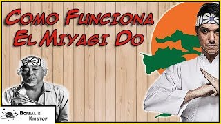 ¿Cómo Funciona el Miyagi Do? - Explicación e Historia