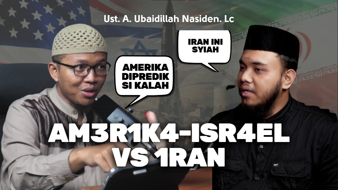 Amerika-Israel vs Iran Bagaimana dalam pandangan Islam?