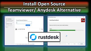 Open Source Alternative for TeamViewer/Anydesk | How to Install RustDesk