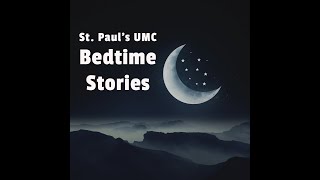 Bedtime Stories - Under the Same Moon