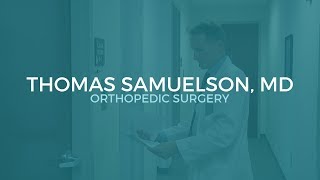 Thomas Samuelson, MD - Physician Profile