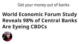 98 % OF CENTRAL BANKS WILL BE USING CBDC IF YOU HAVE BEEN LISTENING YOU KNOW THE NEXT STEP CHARAGM@