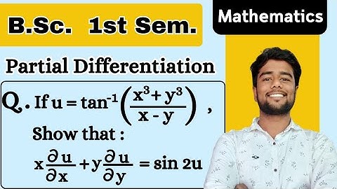 If u= tan^-1 (x^3 + y ^3)/(x-y) show that x du/dx + ydu/dy = sin2u